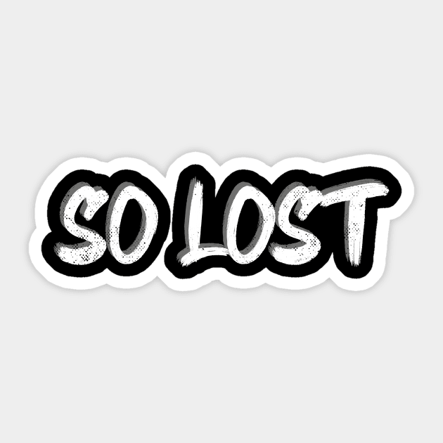 So Lost - Jugendwort des Jahres 2020 Sticker by sweetczak